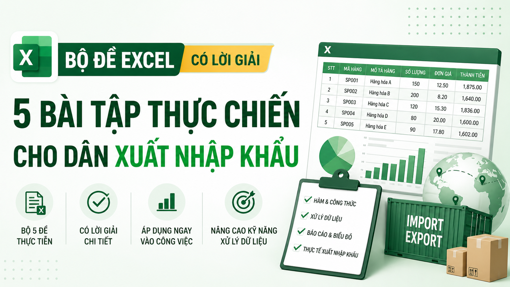Bộ đề Excel có lời giải ngành Xuất nhập khẩu - 5 bài tập thuế NK, hải quan, kim ngạch XK, L/C